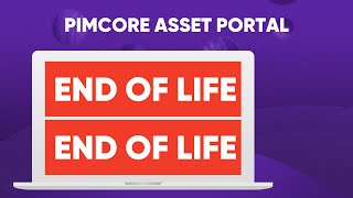 Pimcore  Asset Management Portal ENDOFLIFE PRODUCT [upl. by Notyarb]