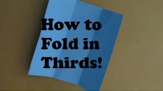 How to Fold Accurately in Thirds [upl. by Reg]