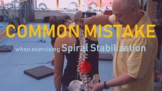 Common mistake when exercising Spiral Stabilization [upl. by Chrysa]