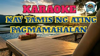 KARAOKEKAY TAMIS NG ATING PAGMAMAHALANMUSIC SONG COLLECTION 2022LEO TV PINOY [upl. by Nylak]