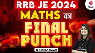 RRB JE 2024  RRB JE 2024 Maths Marathon  RRB JE Maths Mock Test  Maths by Gopika Maam [upl. by Esoryram]