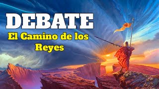 DEBATE  El Camino de los Reyes  EL ARCHIVO DE LAS TORMENTAS VOL 1 con SPOILERS [upl. by Anert]