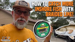 How To Catch More Inshore Fish With Braided Line  Flats Class YouTube [upl. by Nivi]