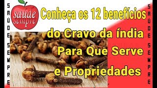 12 Benefícios do Cravo da Índia  para que serve e Propriedade [upl. by Gio]