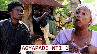 😨🔥AGYAPADE NTI part 1Ghana Movie [upl. by Reppiks]