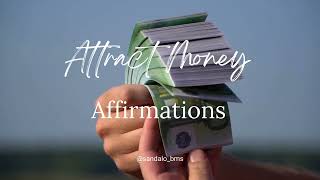 💰💸Attract money Affirmations 💸💰 EN🇺🇲 [upl. by Alyac]