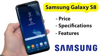 Samsung Galaxy S8 Price Specifications Features Rating amp More [upl. by Ttereve433]