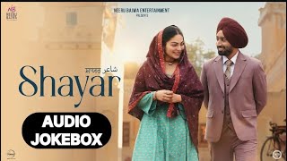 Satinder Sartaj Shayar Movie Song Audio Jukebox Satinder Sartaj Shayar Satinder Sartaj All Song [upl. by Neyrb66]