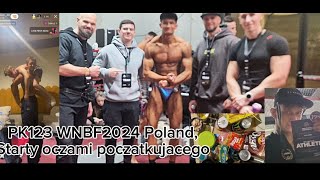 PK123 WNBF2024 Poland Starty oczami początkującego [upl. by Eecyaj]