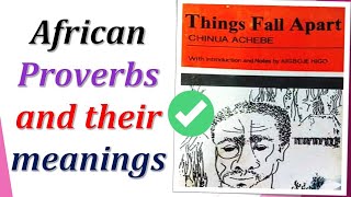 things fall apart by chinua achebe  African proverbs and their interpretation [upl. by Derian232]