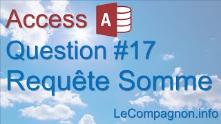 Access requête Question 17 [upl. by Veronika]