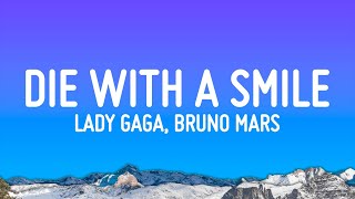 Lady Gaga Bruno Mars  Die With A Smile Lyrics [upl. by Yusem]