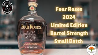 Four Roses Limited Edition 2024  Bourbon Bums [upl. by Gannie798]