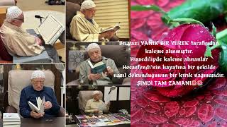 NEYİN quotŞİMDİ TAM ZAMANIquot islam sevgi fethullahgülen dua keşfet [upl. by Maryjo]