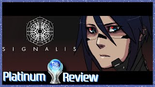 Signalis Platinum Trophy Review [upl. by Ennaeus]