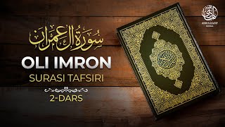 Oli imron surasi tafsiri  02Qism  Abdulhadiy domla [upl. by Artus]