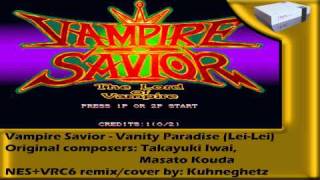 NESVRC6 Remix  Vampire Savior  Vanity Paradise LeiLeis Theme [upl. by Nilesoy]