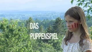 Das Puppenspiel [upl. by Balsam]