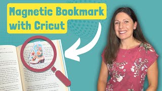 How to make a Magnetic Bookmark with your Cricut using Print then Cut [upl. by Immot840]