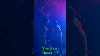 Shadi ka Dance  2 [upl. by Loella]