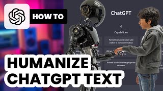 How to Humanize ChatGPT Text 2024  Beginners Guide [upl. by Phillip]