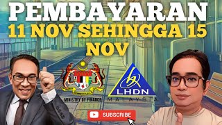 PEMBAYARAN YANG BERMULA 11 NOV SEHINGGA 15 NOV 2024 SYABAS [upl. by Marilou]