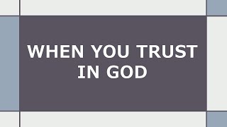 The Benefits of Trusting God [upl. by Pellikka]