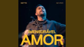 Imensurável Amor Ao Vivo [upl. by Abie]