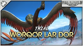 FFXIV  Worqor Lar Dor Trial [upl. by Nappie]