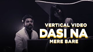 Dasi Na Mere Bare  Vertical Video  Goldy  Parmish Verma  Desi Crew [upl. by Eladnek]