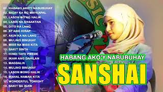 SANSHAI Medley Nonstop 2023 💖 Hang Akoy Nabubuhay  Miss Na Miss Kita✨Best Of SANSHAI Songs 2023 [upl. by Berlin]