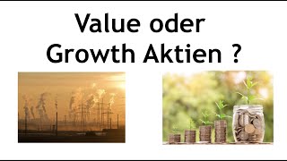 Value Aktien oder Wachstumsaktien kaufen [upl. by Iain414]