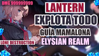 LANTERN ESTA MEGA ROTA EN ELYSIAN REALM Honkai Impact 3 [upl. by Noak]