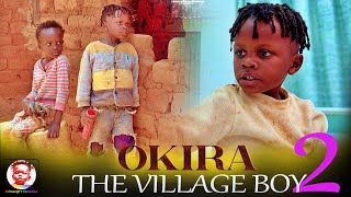 TT Comedian Movies OKIRA THE VILLAGE BOY 2 [upl. by Coray]