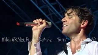 Mika  Albi Pause Guitare  quotRainquot  08072016 [upl. by Klug]