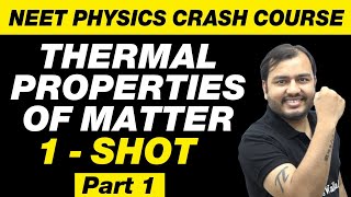 THERMAL PROPERTIES OF MATTER IN ONE SHOT Part 1  All Concepts amp PYQs  NEET Physics Crash Course [upl. by Eneryc]