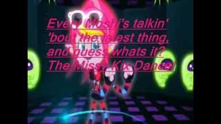 The Missy Kix Dance  Official Music Video With lyrics [upl. by Sampson951]