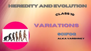 Heredity and Evolution  class 10  part 01 Variations [upl. by Adele]