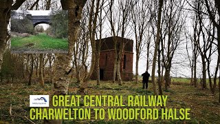 Great Central Railway  Charwelton to Woodford Halse [upl. by Arihay]