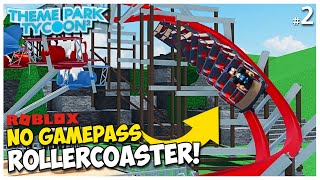 Building a Rollercoaster WITHOUT GAMEPASSES in Theme Park Tycoon 2  2 [upl. by Ekusoyr]