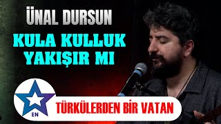 Ünal Dursun  Kula Kulluk Yakışır mı  Canlı Performans 2024 [upl. by Crispas]