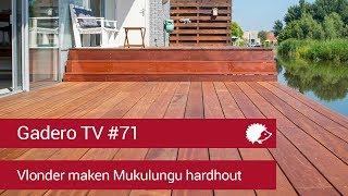 71 Vlonder maken Mukulungu hardhout montagetips [upl. by Rillis]