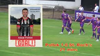 Pollok v St Rochs  17th July 2024  Just the Goals [upl. by Wetzell]