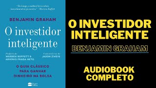 O Investidor Inteligente Benjamin Graham Audiobook [upl. by Carli311]