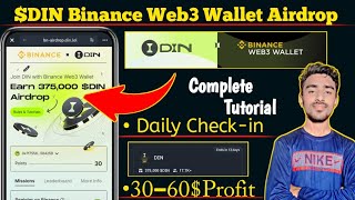 DIN Binance Web3 Wallet Airdrop  Binance Web3 Airdrops  Free Earning  Towards Sky [upl. by Durgy160]