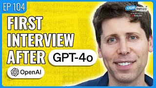 Sam Altman talks GPT4o and Predicts the Future of AI [upl. by Dnarud]