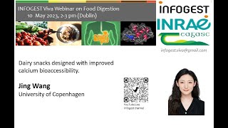 8th INFOGEST Viva Webinar on Food Digestion  Jing Wang  Calcium bioaccessibility [upl. by Samuella]