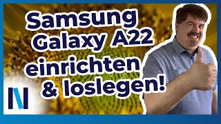 Samsung Galaxy A22 So einfach geht die Ersteinrichtung [upl. by Neural115]