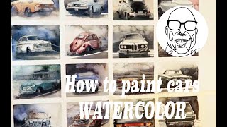 WATERCOLOR  How to paint Cars [upl. by Westley]