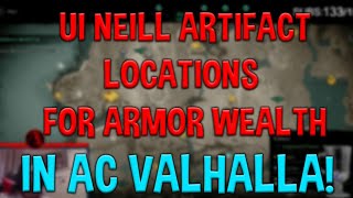 Ui Neill All 5 Artifact Locations For Armor Assassins Creed Valhalla Wrath Of The Druids [upl. by Judenberg]